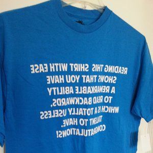 Reading Backwards FUNNY T-shirt size Large *NEW W/ TAGS* Blue Unisex